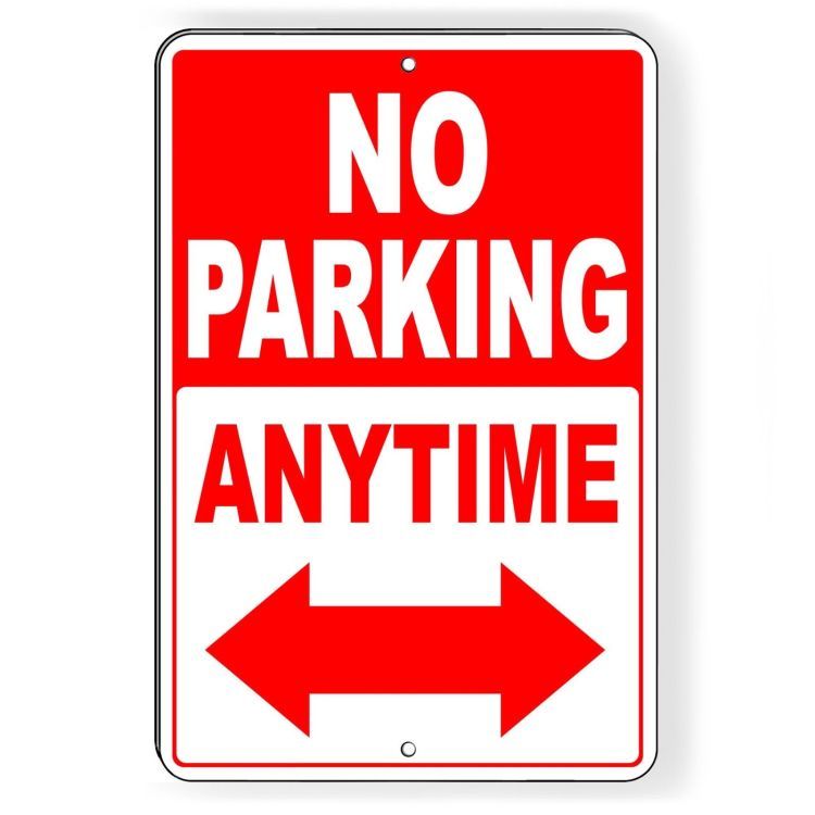 No Parking Anytime Double Arrows Metal Sign warning towed SNP026