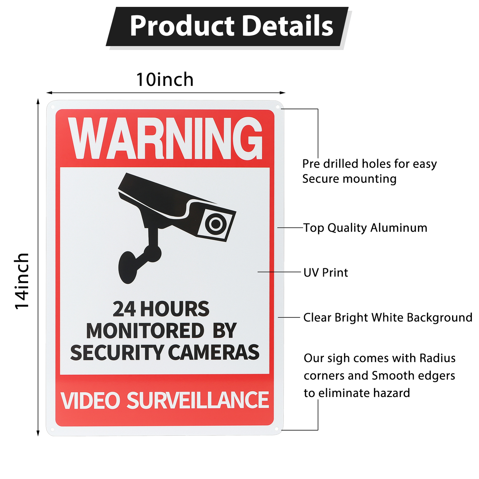 10&Prime;x14&Prime; Warning 24 hour Video Surveillance Security Sign, with 12&Prime;Metal Stake