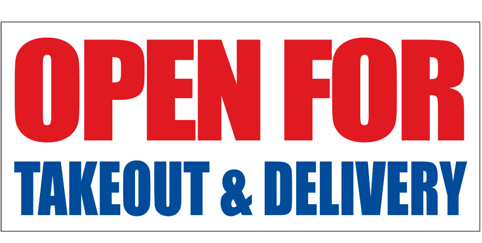 3×10 ft OPEN FOR TAKEOUT DELIVERY Vinyl Banner Sign wrb