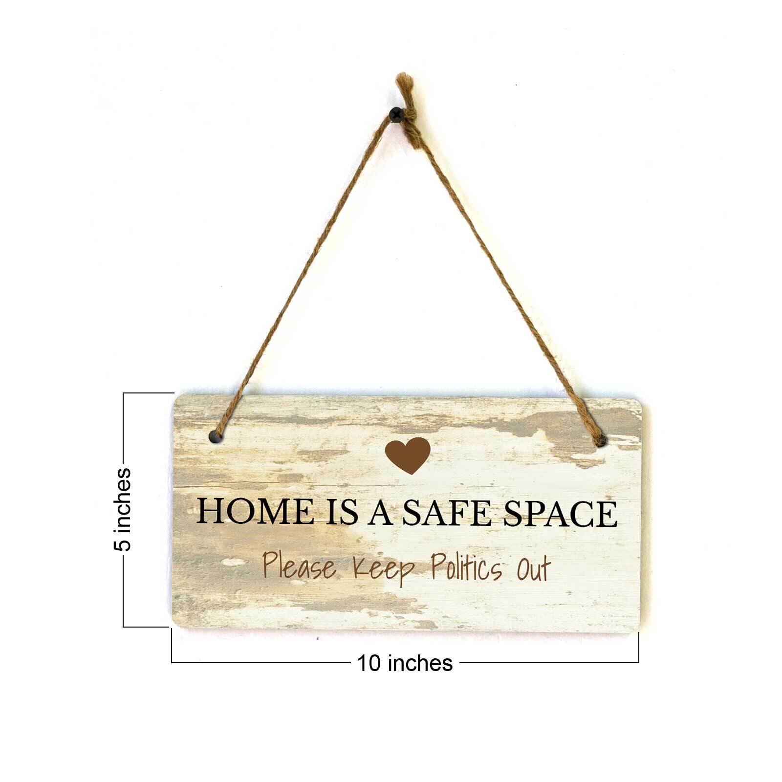 Signs ByLITA No Politics Family & Home-Oriented