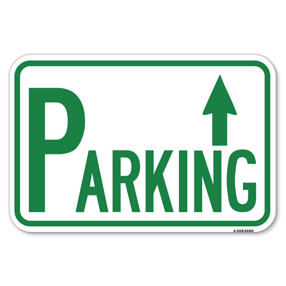 Parking with Arrow Pointing Up Heavy Gauge Aluminum Parking Sign