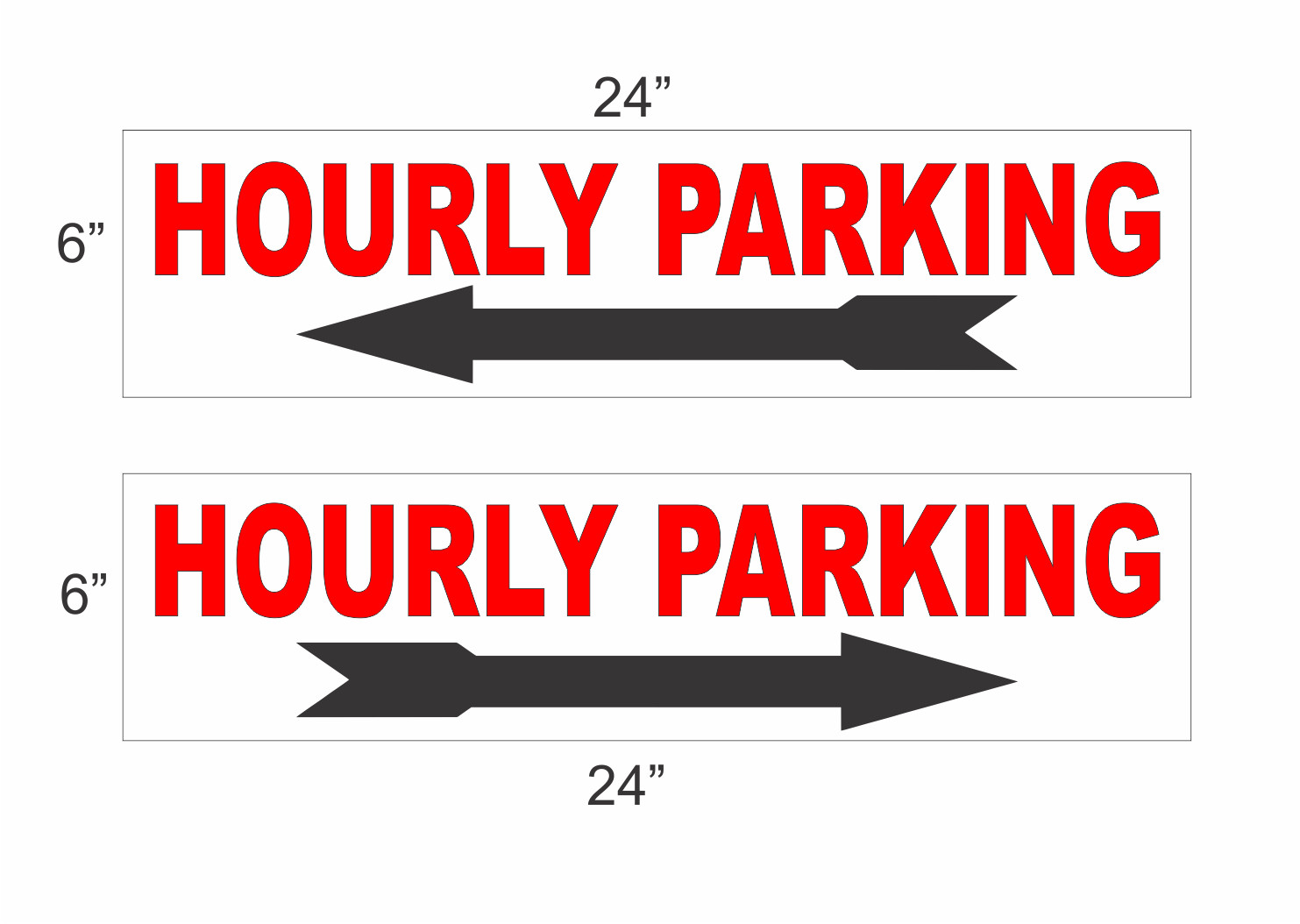 Hourly Parking with Arrow 6&Prime;x24&Prime; RIDER SIGNS Buy 1 Get 1 FREE 2 Sided Plastic