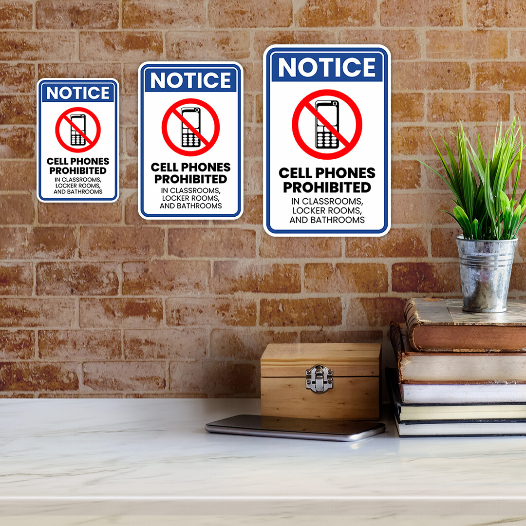 Portrait Round Plus Notice Cell Phones Prohibited In Classrooms…