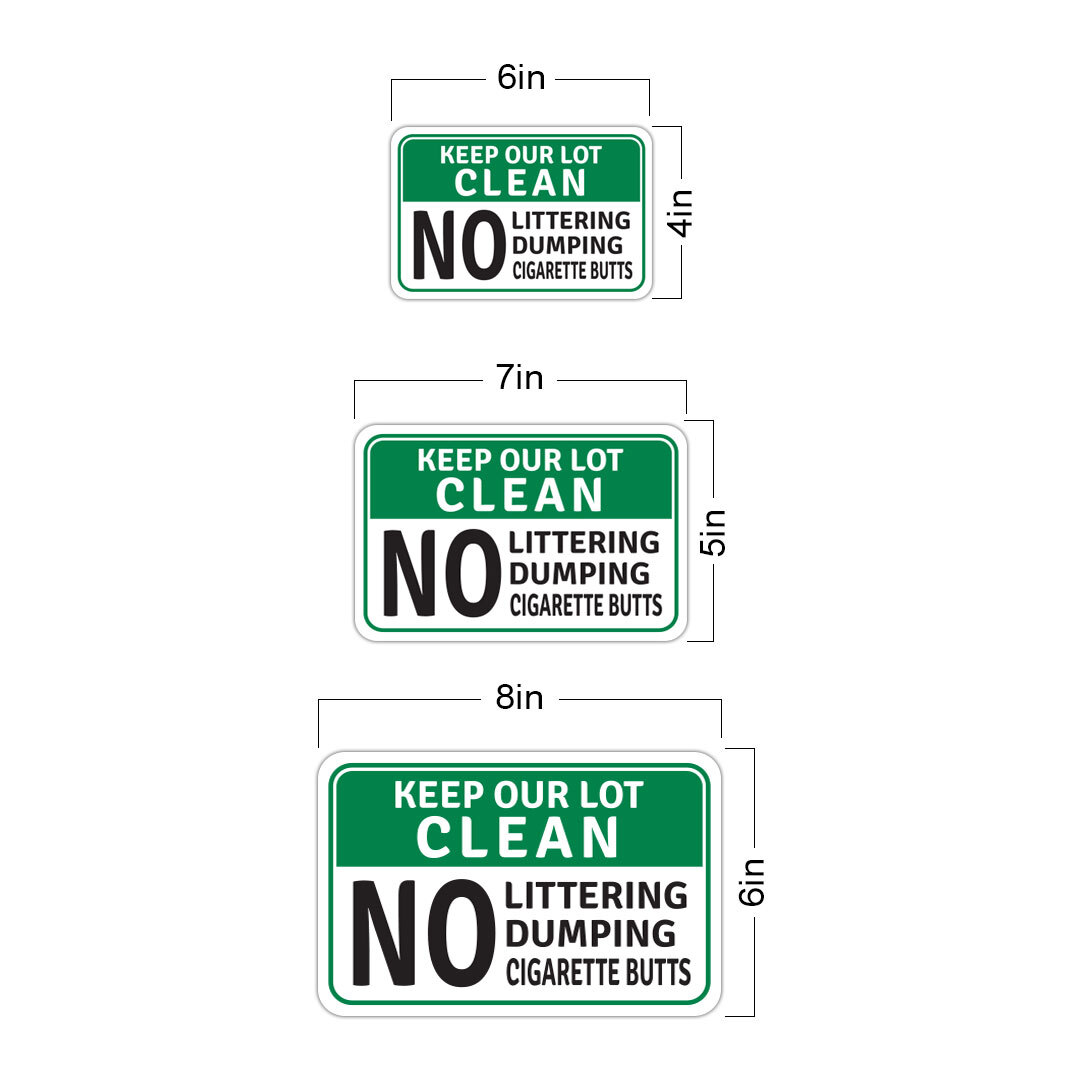 Classic Framed Plus Keep Our Lot Clean No Littering Dumping Cigarette Butts Sign