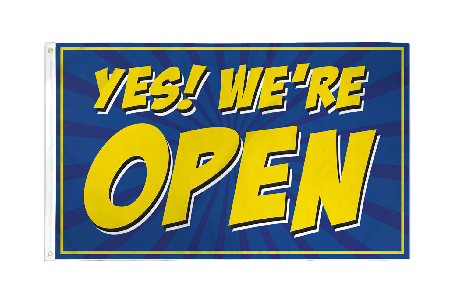 Yes We&rsquo;re Open Flag 3x5ft Were Open Flag Now Open for Business