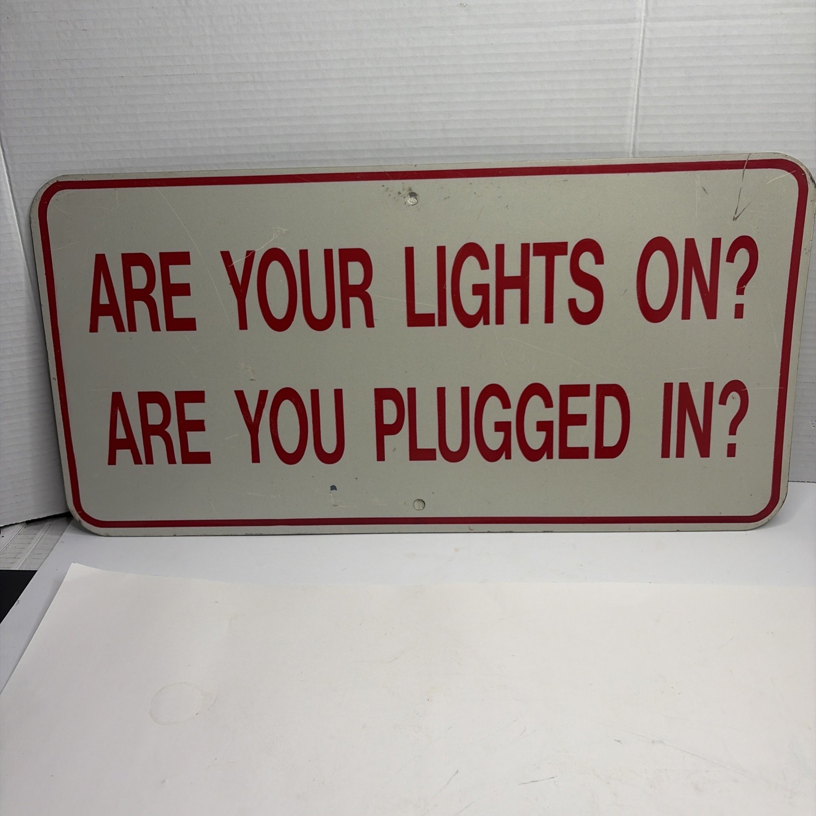 VTG Sign Are Your Lights On? Are You Plugged In? Heavy Gauge Metal 24” X 12”