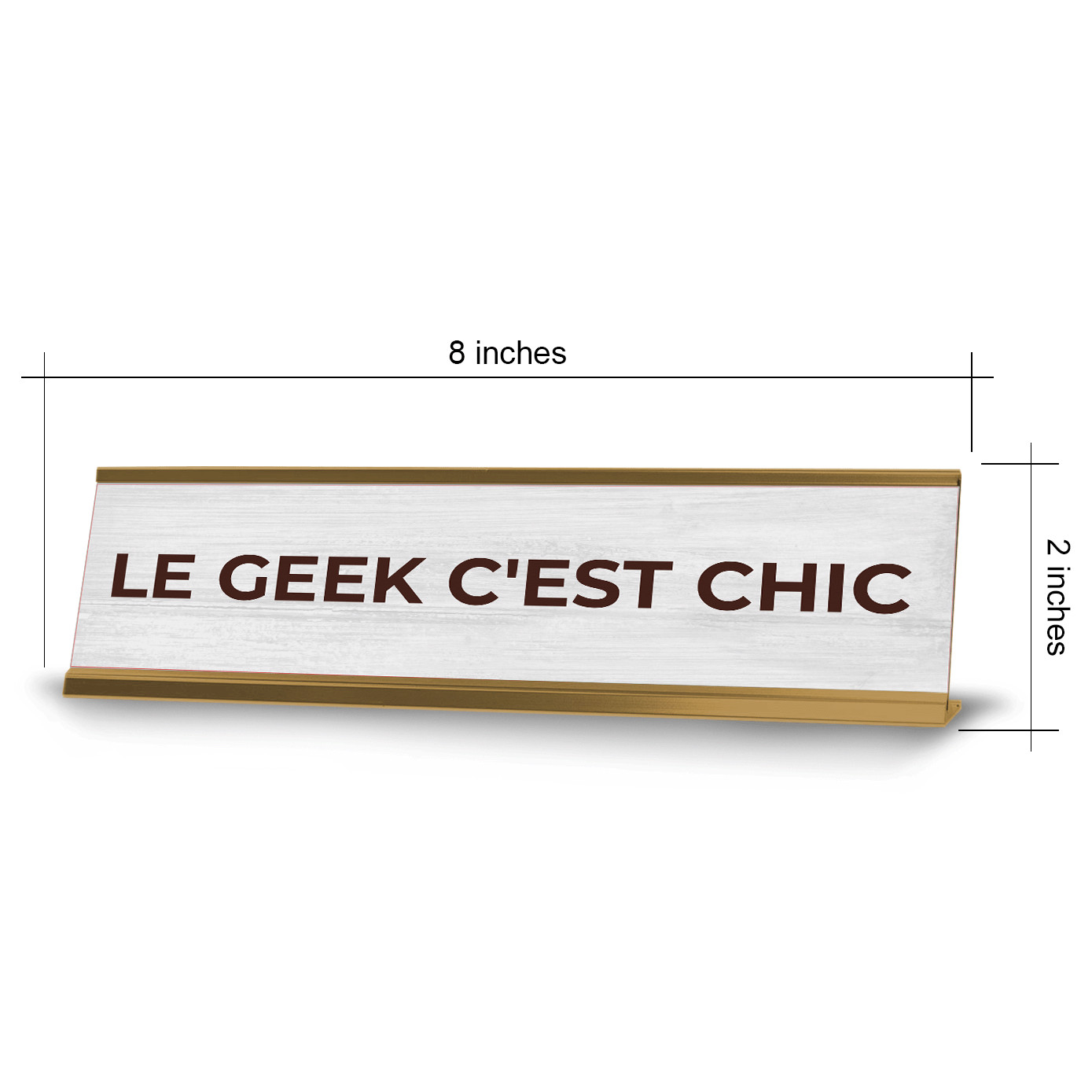 Le Geek C&rsquo;est Chic 2 x 10&Prime; Desk Sign | French Motivational Quote Office Décor
