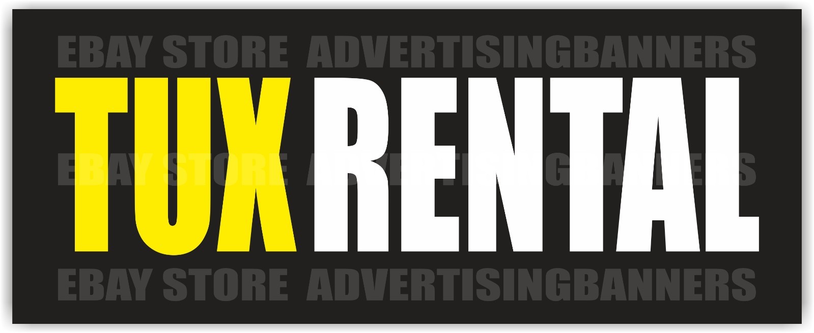 TUX RENTAL Advertising Banner Vinyl Mesh Sign Clothing Rental Sewing Workshop