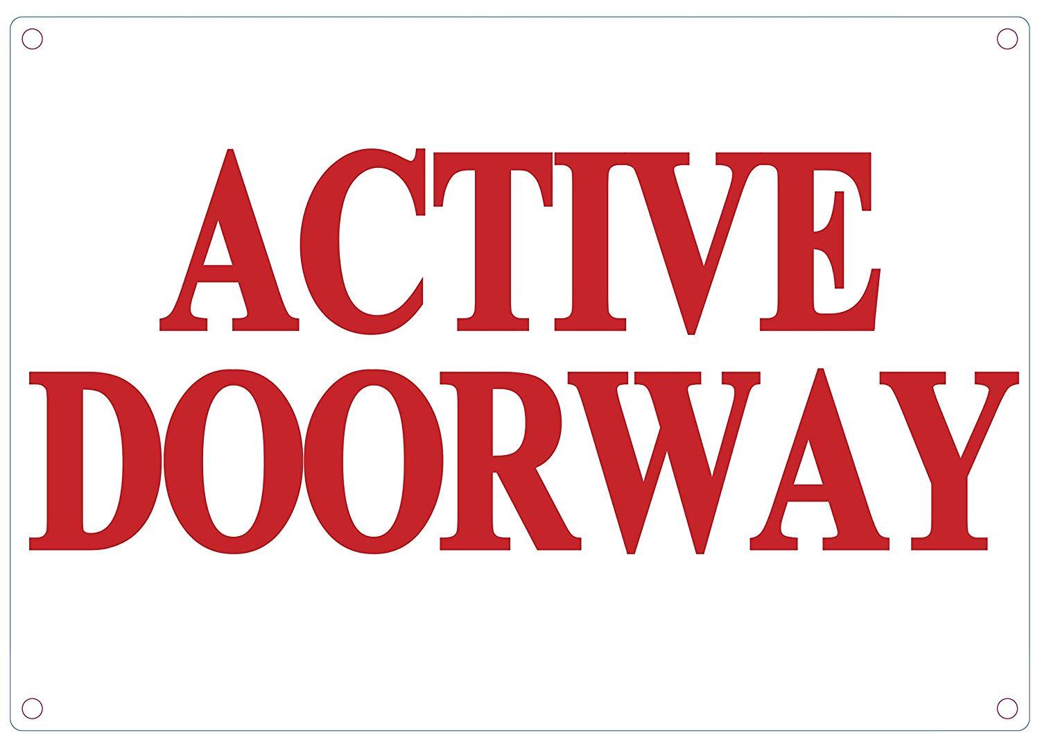 Active Doorway Sign (White, Aluminium 7×10-Rust Free)-REF24-1027