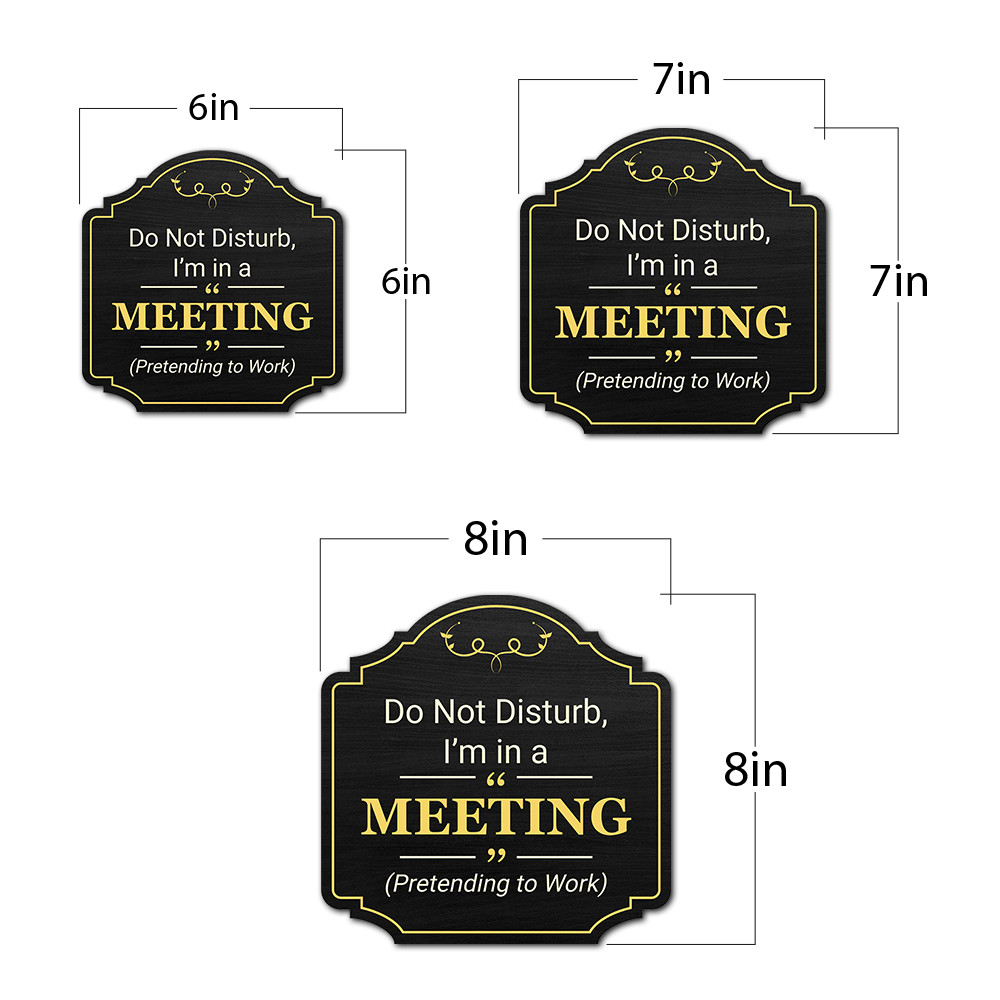 Heritage Plus Do Not Disturb, I’m in a Meeting (Pretending to Work) Sign