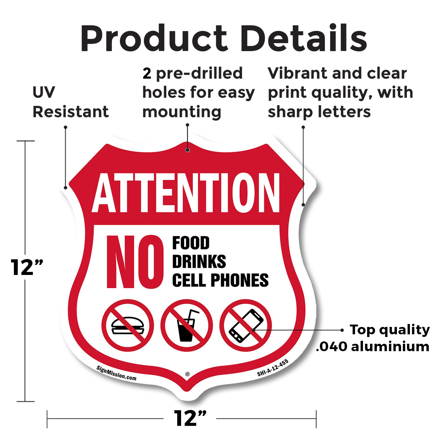 Property Shield Sign No Food No Drinks No Cell Phone Shield Shaped Sign