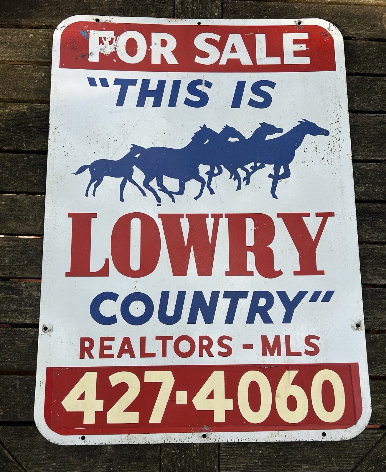 Original “This Is Lowry Country” – 2 Sided Real Estate Sign w Horses.