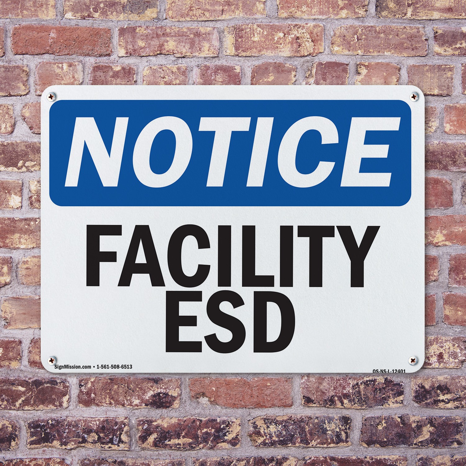 Facility ESD OSHA Notice Sign Metal, Plastic, Or Decal – 5 or 10 Pack