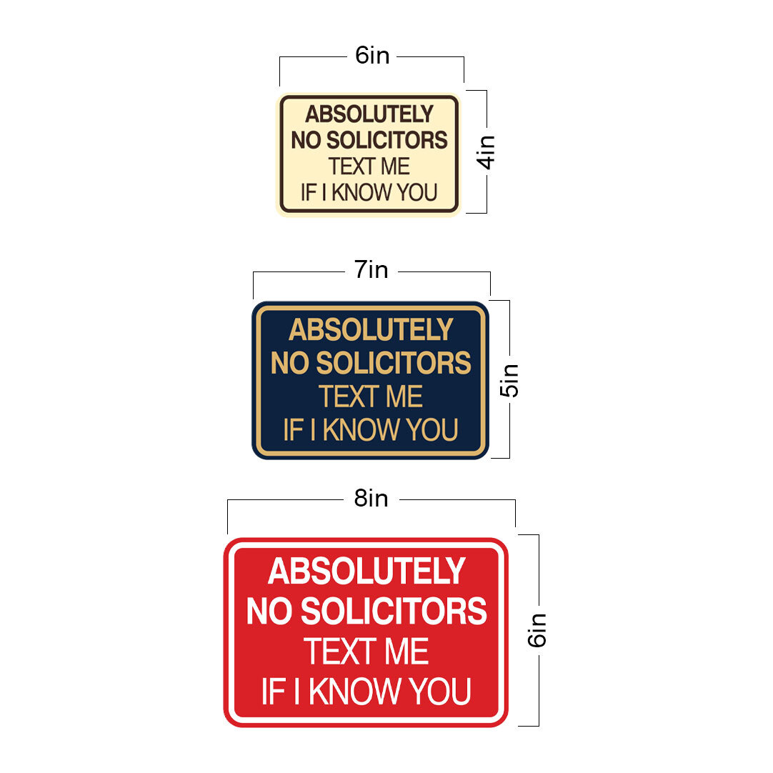 Classic Framed Absolutely No Solicitors Text Me if I know You Entrance Sign