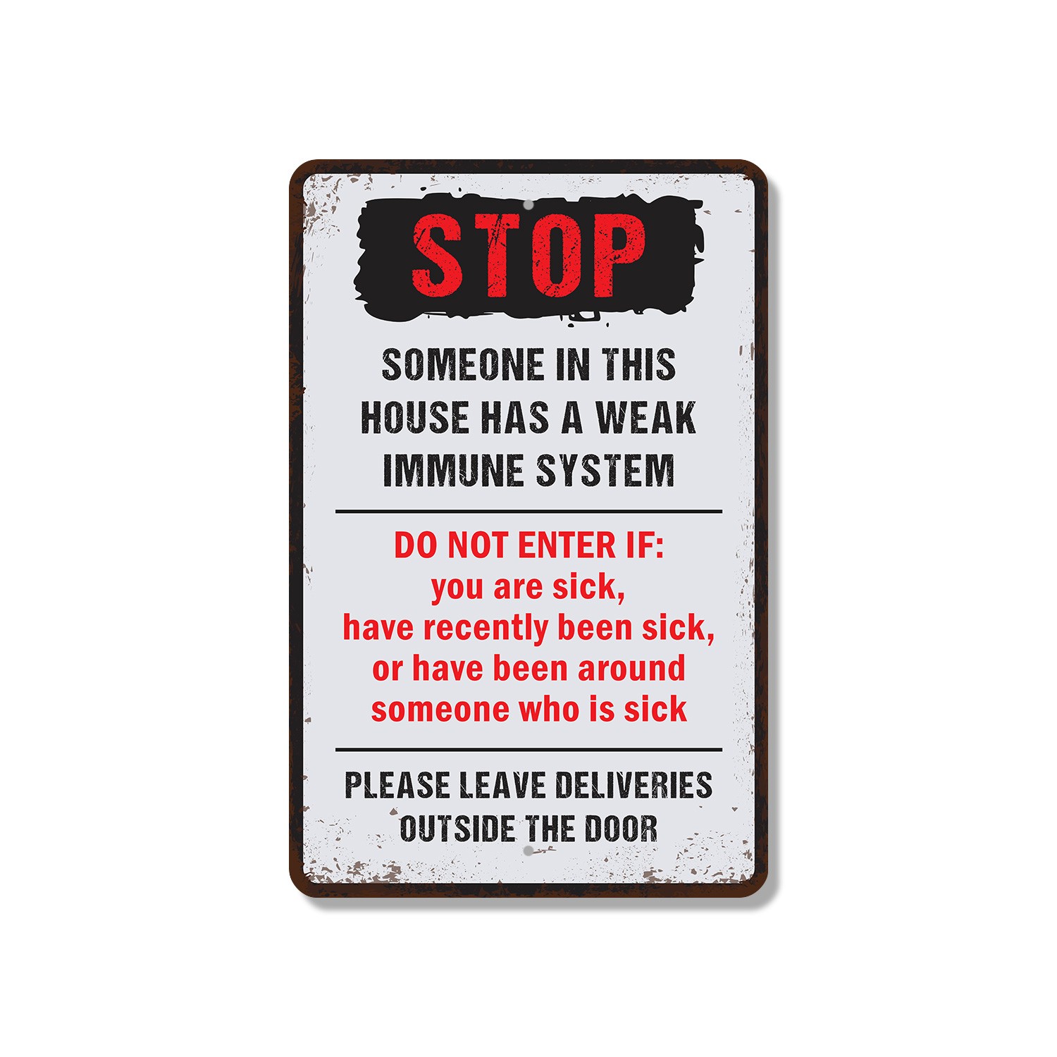 Weak Immune System Sign Please Respect My Bubble Perfect for Front Doors