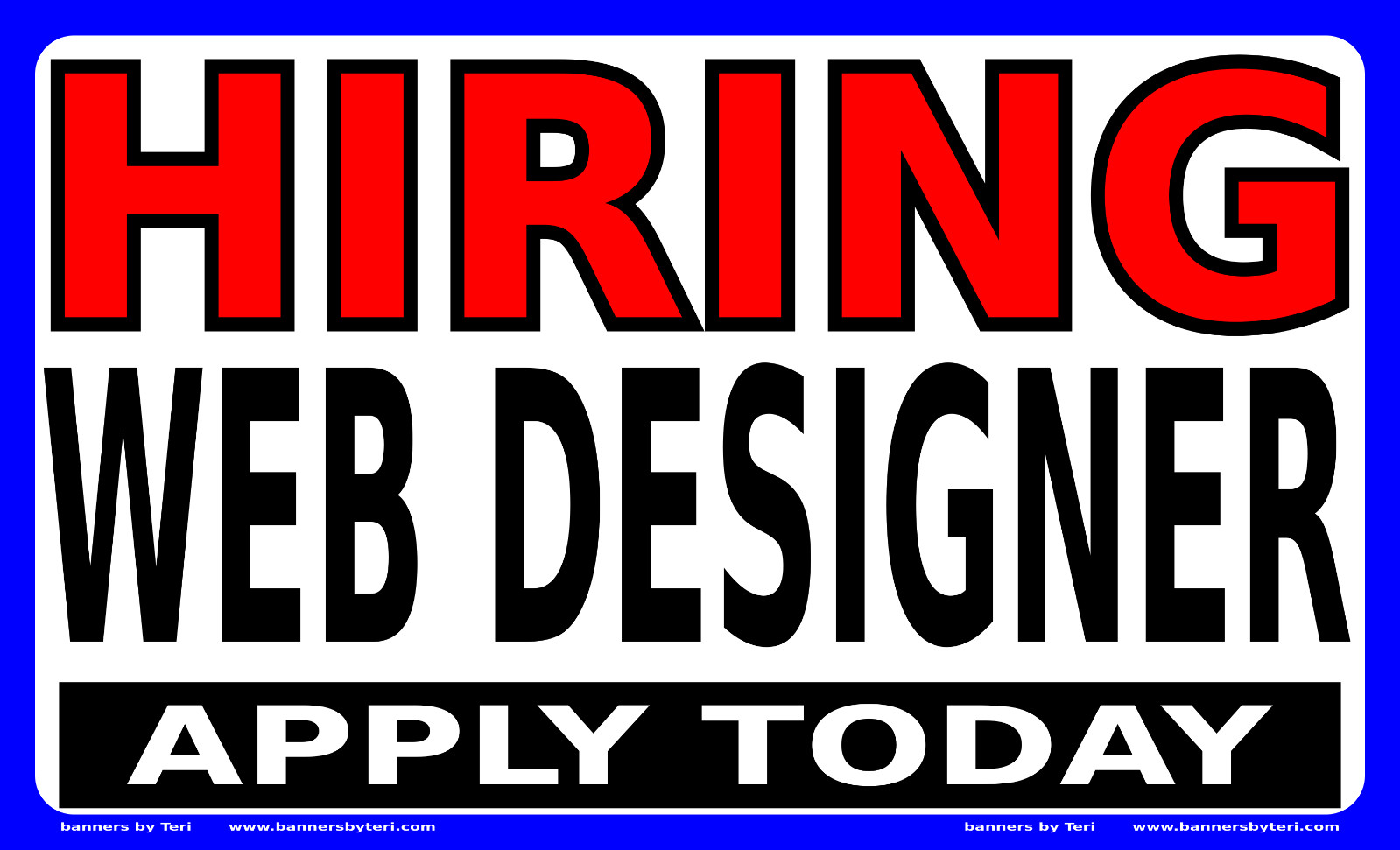HIRING WEB DESIGNER APPLY TODAY – Vinyl Banner Signs – Fast Shipping – USA MADE