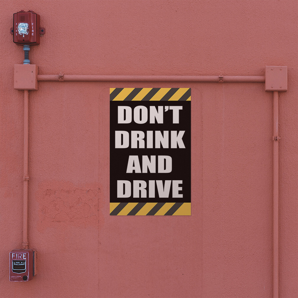 Door Decals Vertical Vinyl Stickers Don&rsquo;T Drink and Drive Industrial Vinyl