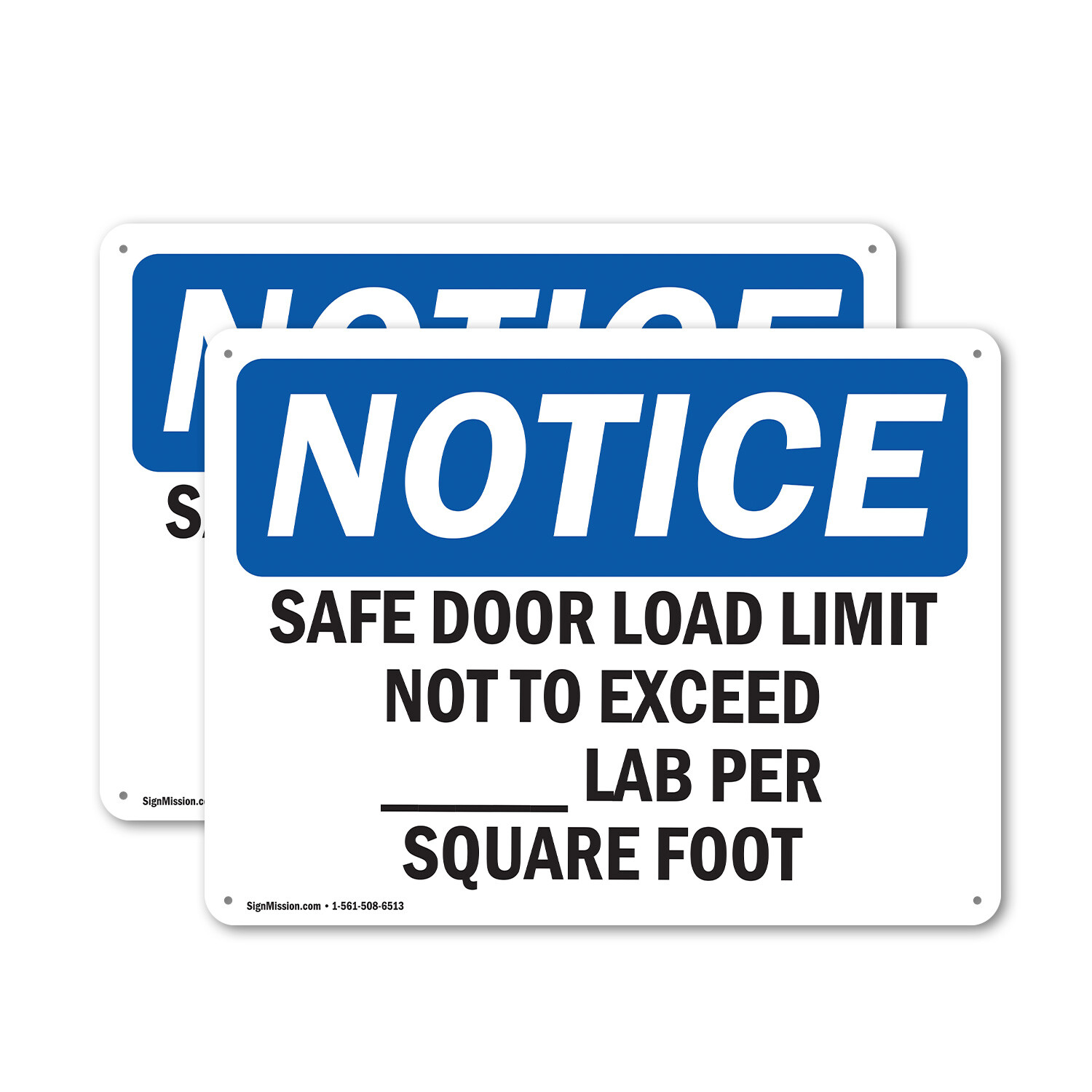 (2 Pack) Safe Floor Load Limit Not To Exceed____Lbs OSHA Notice Sign Decal Metal