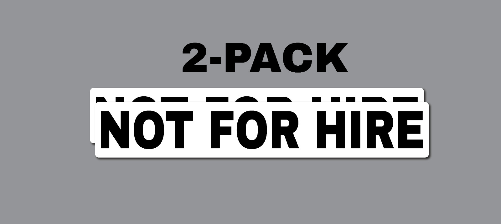 (2-PACK) NOT FOR HIRE MAGNETIC SIGNS 4&Prime;× 24&Prime; BLACK ON WHITE US DOT LARGE VISIBLE