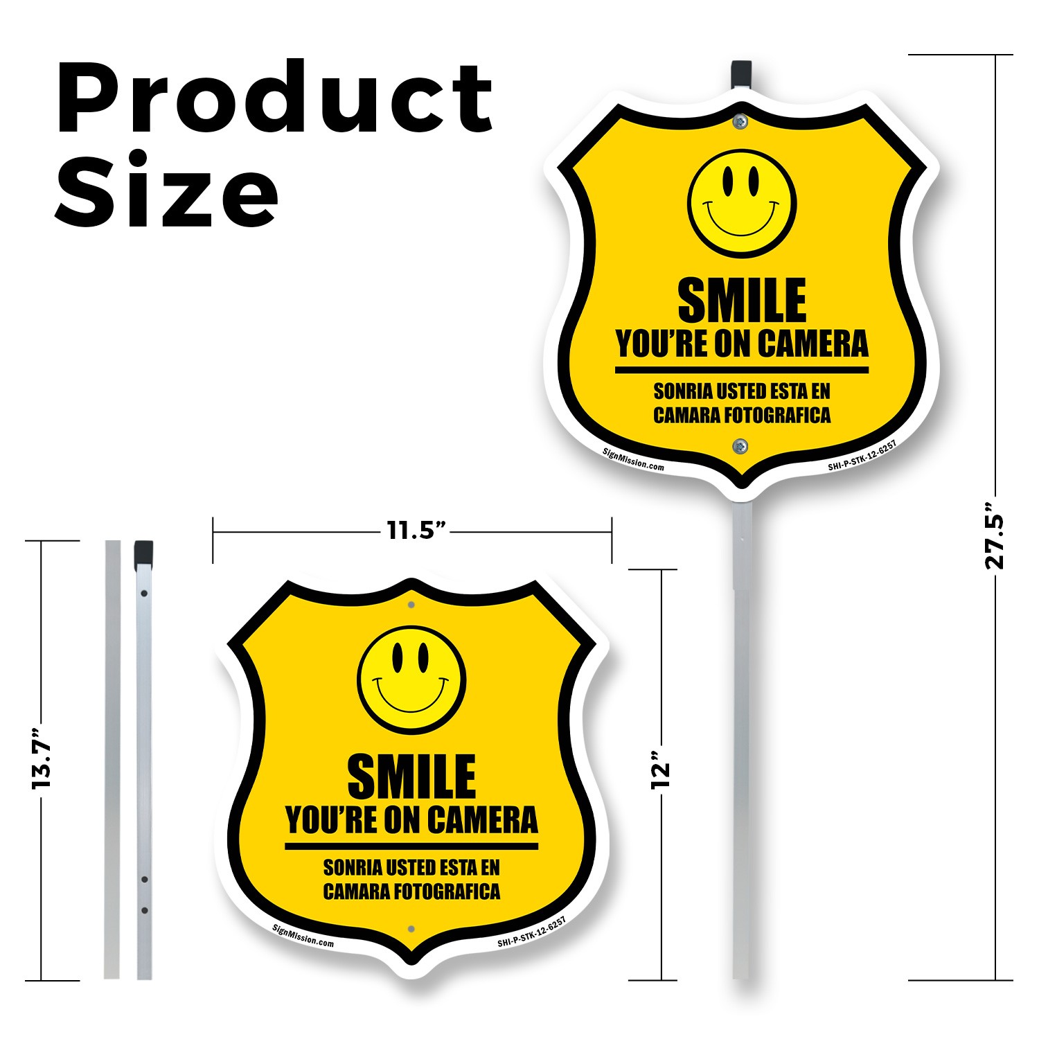 Smile You&rsquo;re On Camera Bilingual English / Spanish Shield Shaped Sign With Stake
