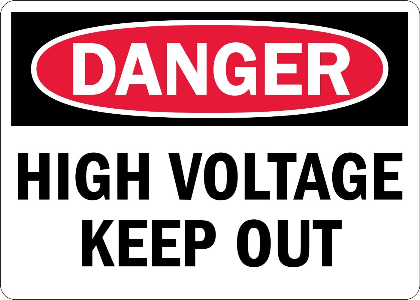 7×10&Prime; Danger High Voltage Keep Out Plastic Sign OSHA Safety Warning Sign