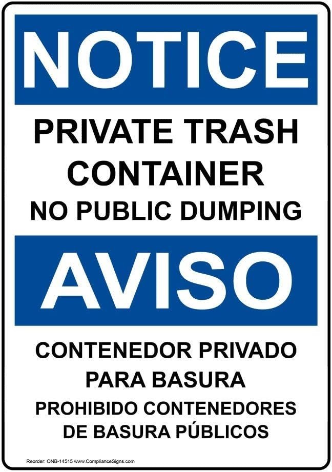com NOTICE Private Trash Container No Public Dumping Bilingual OSHA Safety La…