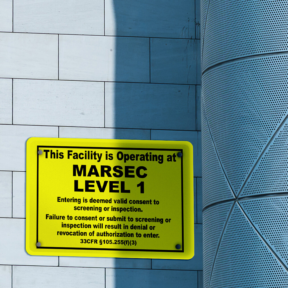 Horizontal Metal Sign This Facility Is Operating at Marsec Level 1 Maritime