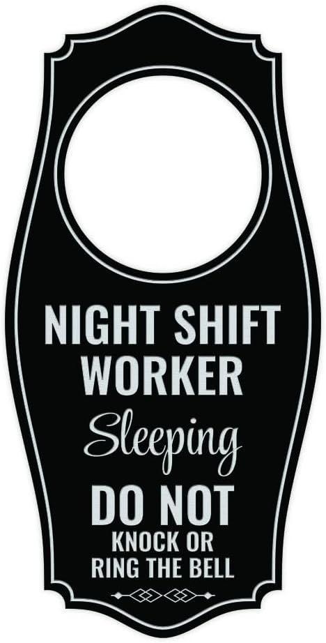Night Shift Worker Sleeping Do Not Knock Or Ring The Bell Door Hanger 4&Prime; x 8&Prime;