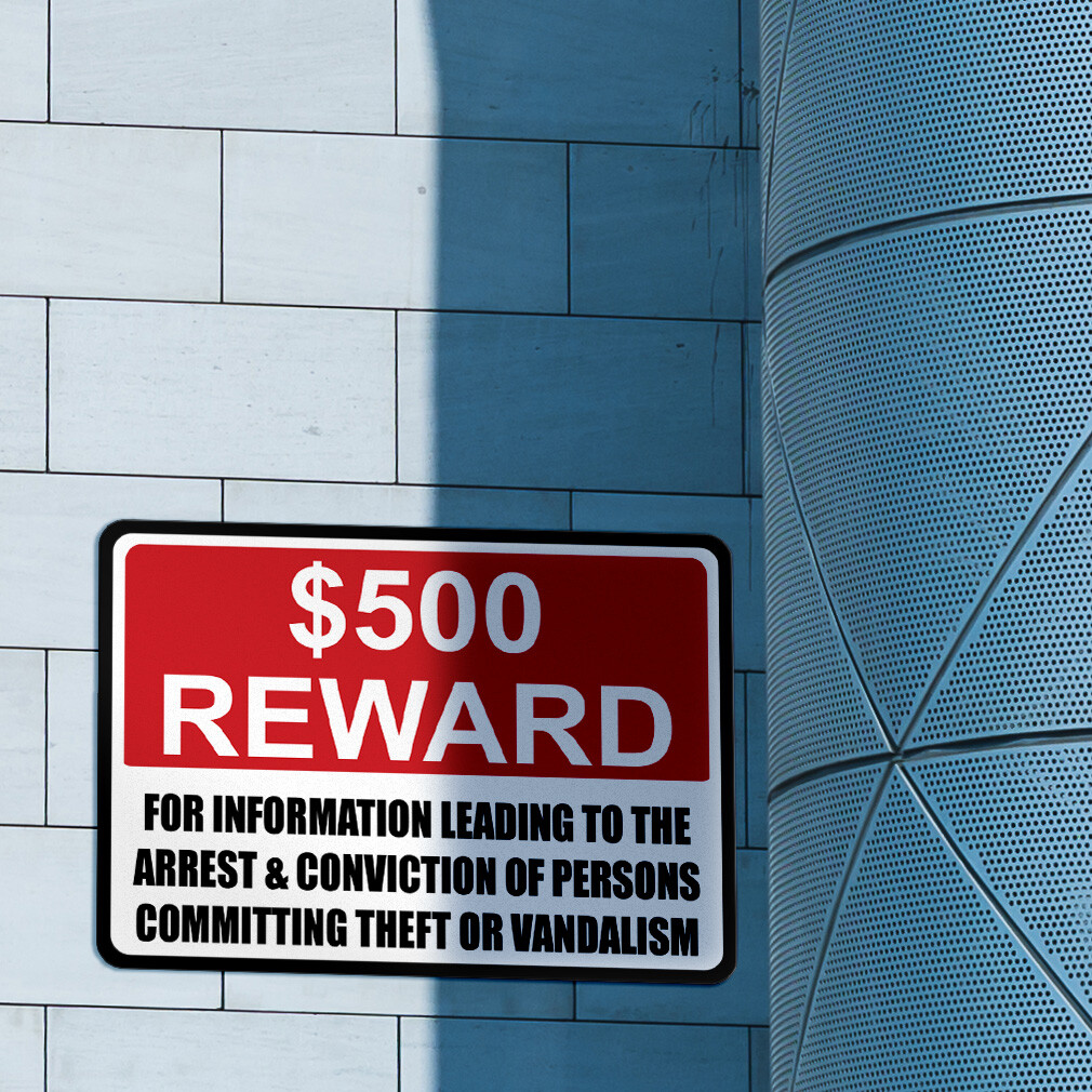 Horizontal Metal Sign $500 Reward for Information to Arrest Persons Commit Theft