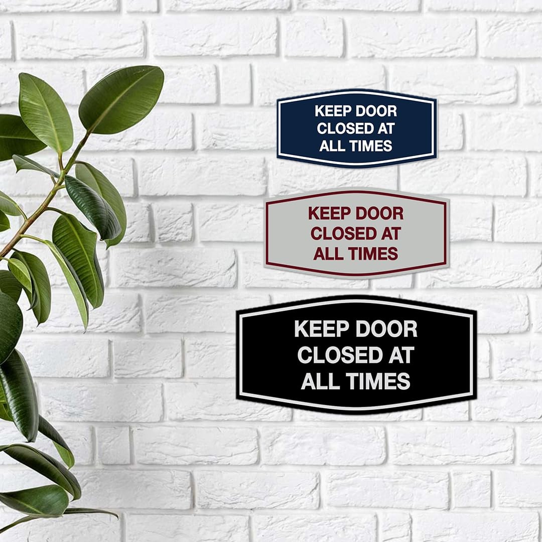 Fancy Keep Door Closed At All Times Sign Black Large Wall Plaque Office