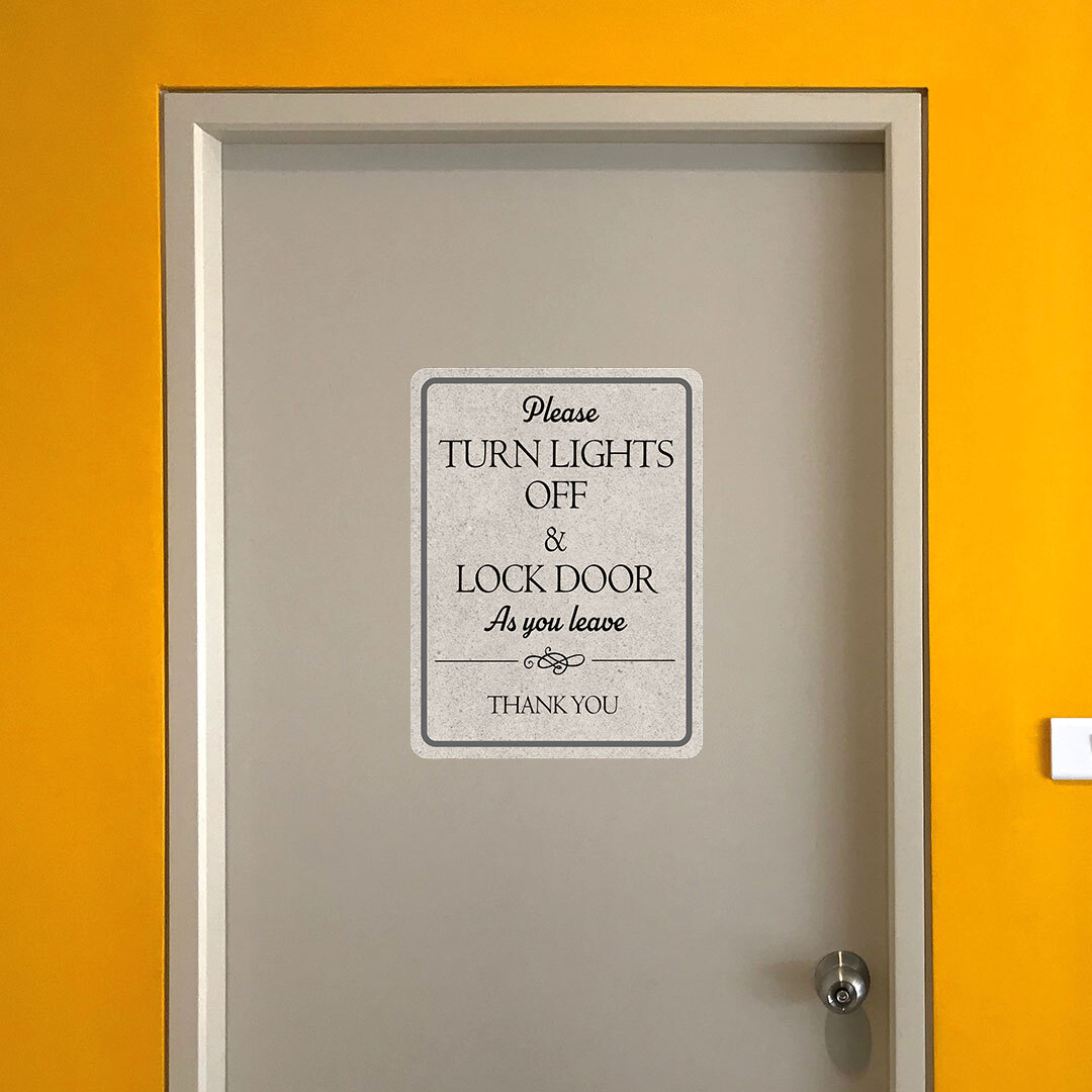 Portrait Round Plus Please Turn Lights Off & Lock Door As You Leave Thank You
