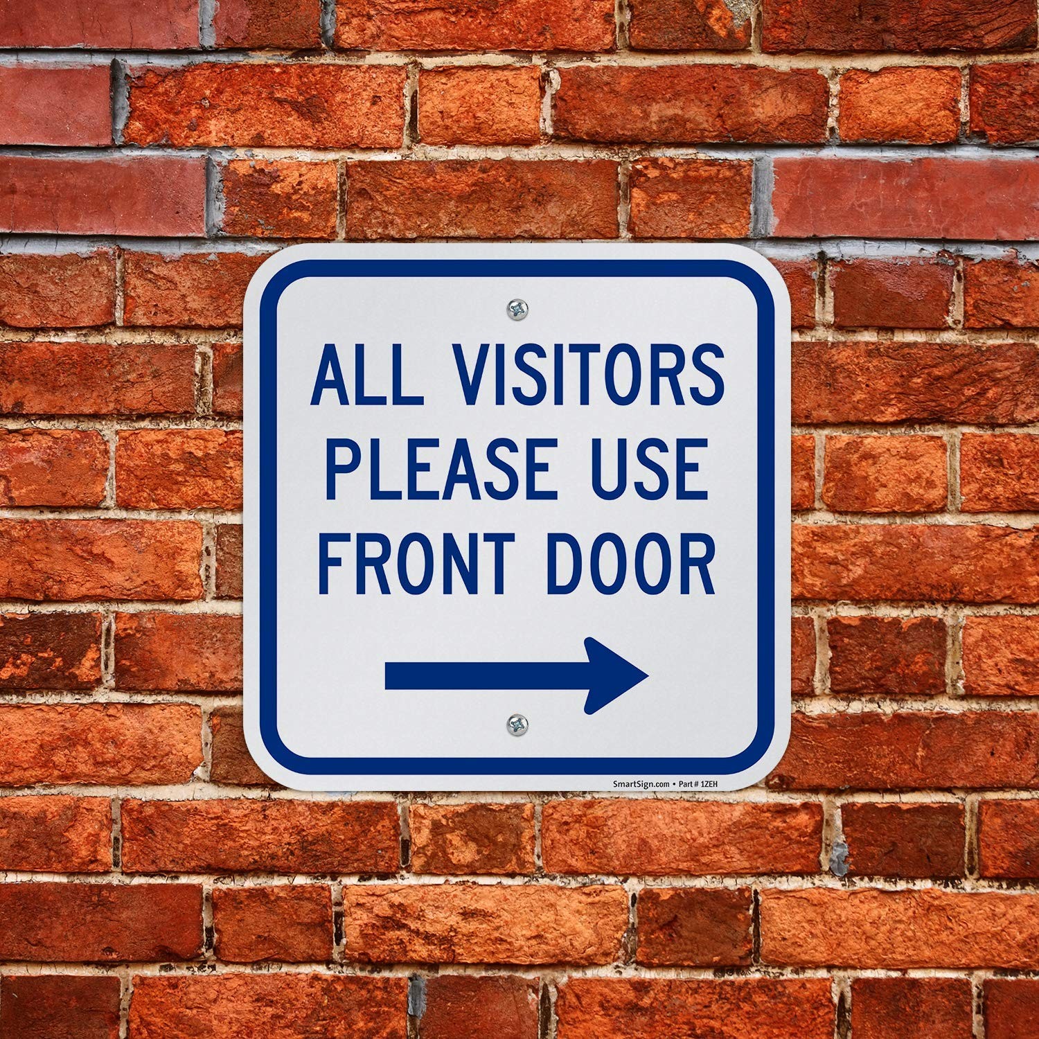 All Visitors Please Use Front Door Sign Right Arrow Aluminum 12×12 Inch