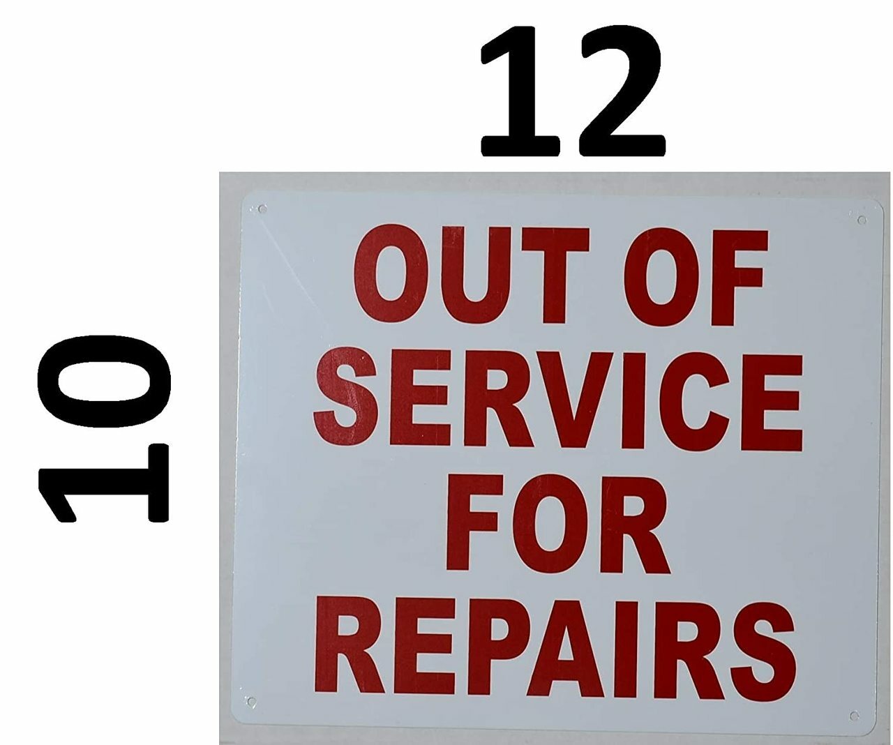 Out of Service for Repair Sign (White,Aluminium, 10×12 INCH)–REF24-1027