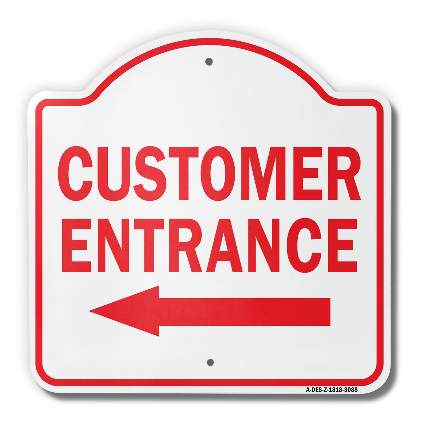 Customer Entrance Left Arrow 18&Prime; X 18&Prime; Heavy-Gauge Aluminum Architectural Sign