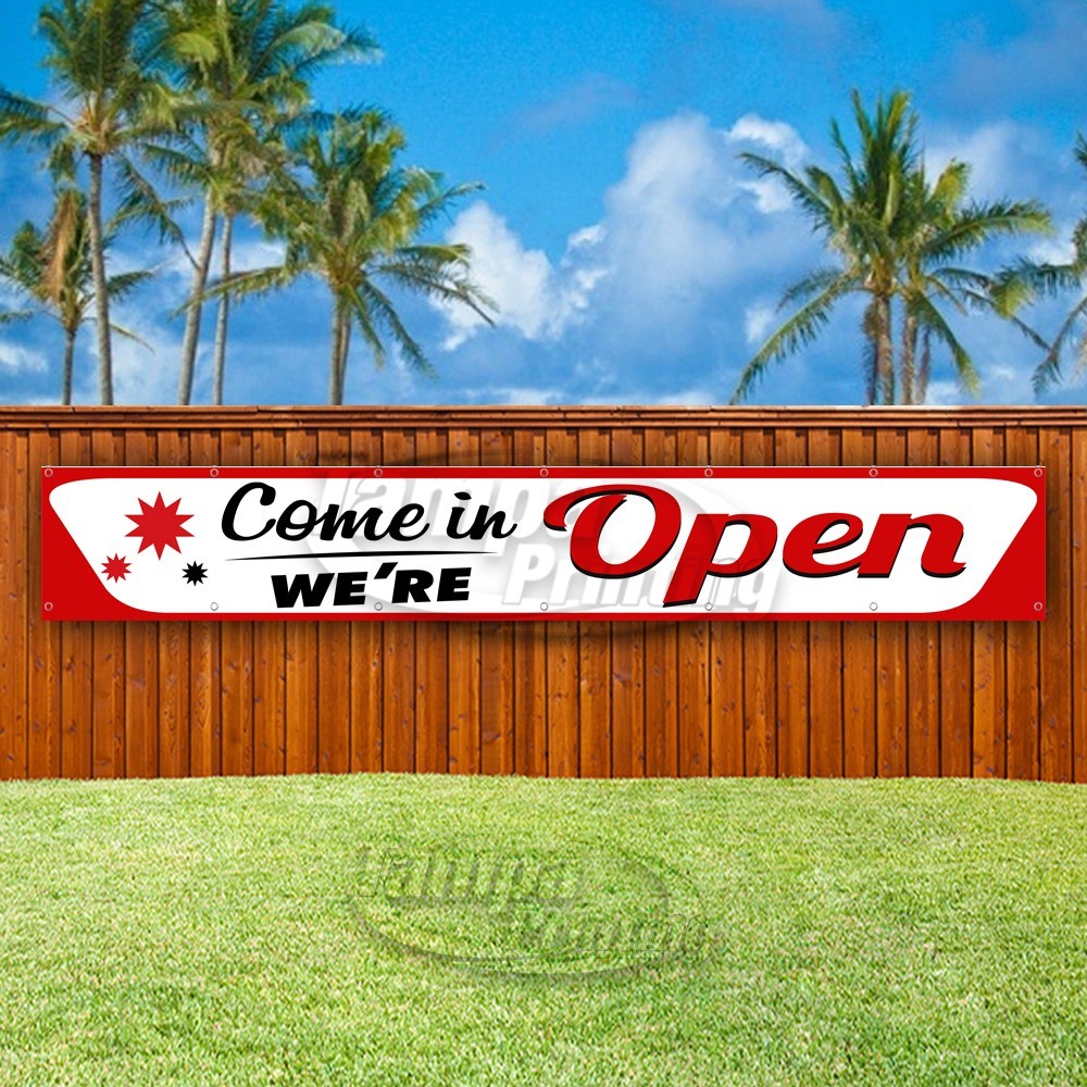 COME IN WE&rsquo;RE OPEN Advertising Business Vinyl Banner Flag Sign USA XL01556