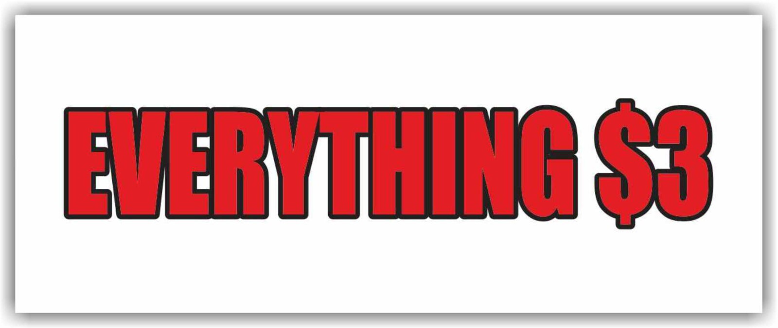 EVERYTHING $3 Advertising Banner Vinyl Mesh Sign sale store shop discount buy