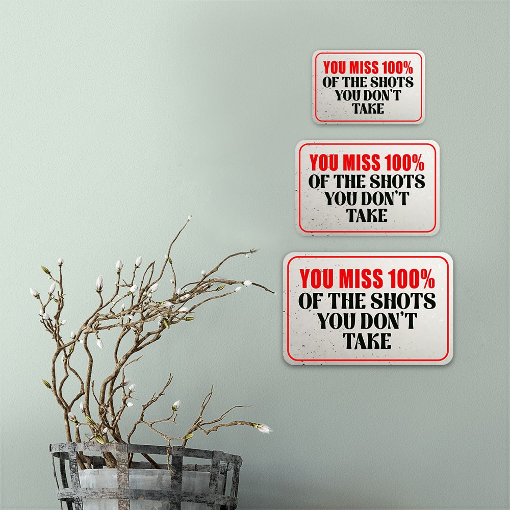 Classic Framed Plus You Miss 100% of the Shots You Don’t Take Door or Wall Sign