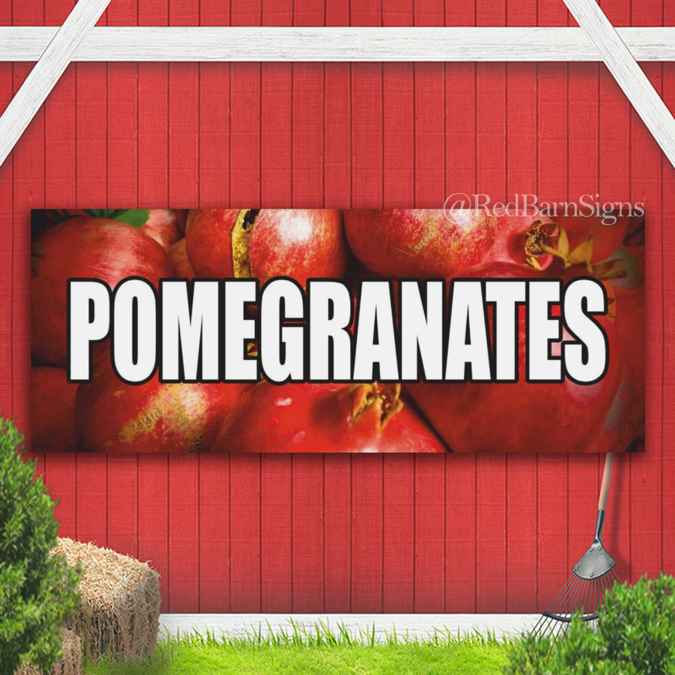 POMEGRANATES Fruits Vegetables Berries Farm Indoor Outdoor Banner Sign