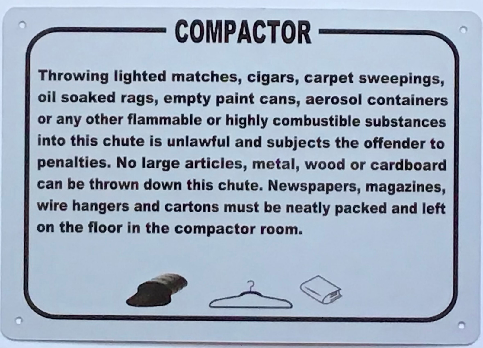 COMPACTOR WARNING SIGN,(7X10,White,Aluminum) -REF24-1027
