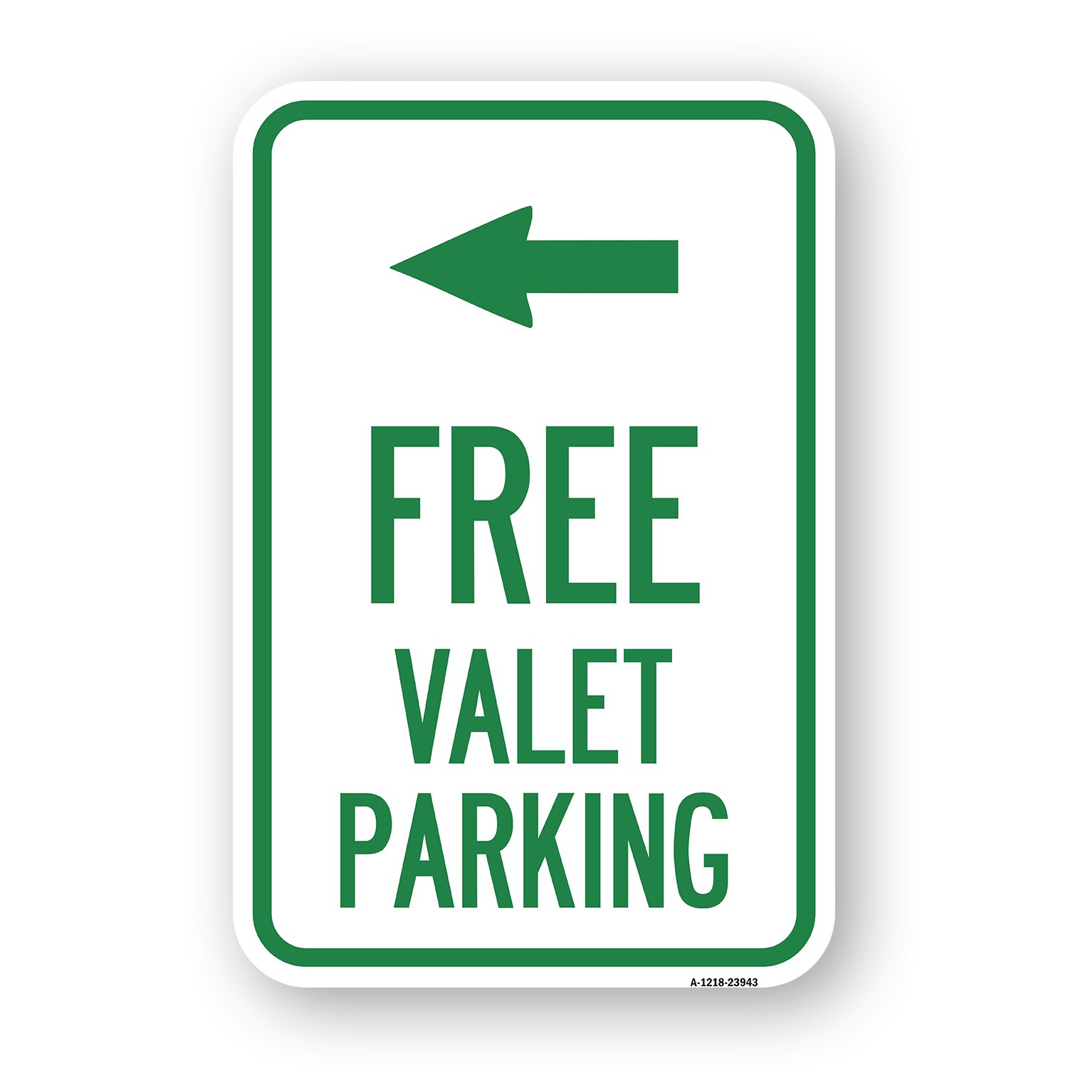 Free Valet Parking with Left Arrow Heavy Gauge Aluminum Parking Sign