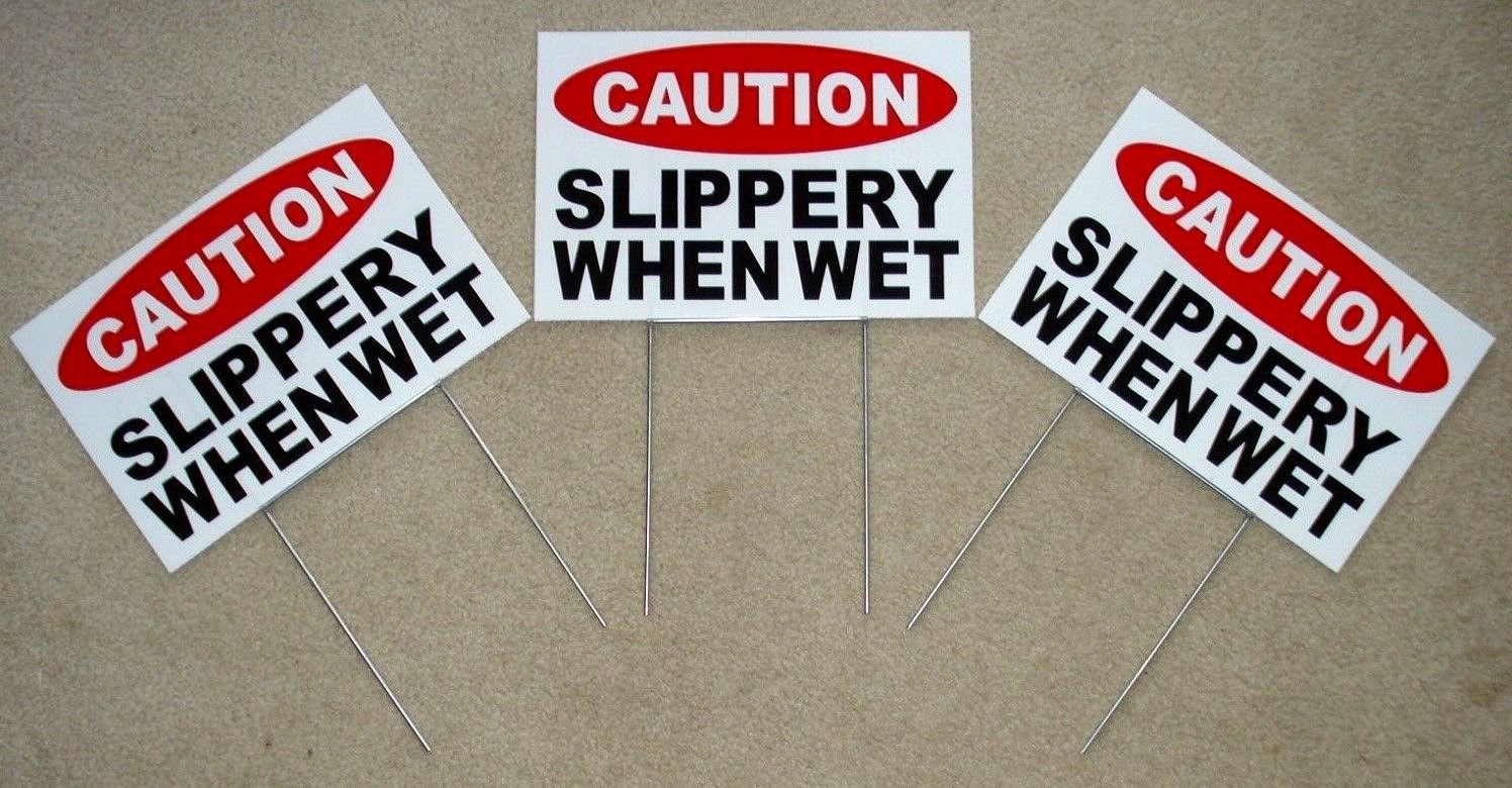 (3) CAUTION – SLIPPERY WHEN WET 8&Prime; x 12&Prime; Plastic Coroplast Signs with Stakes
