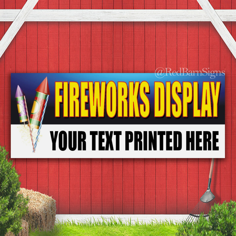 Personalized FIREWORKS Display Indoor Outdoor Banner Sign with grommets