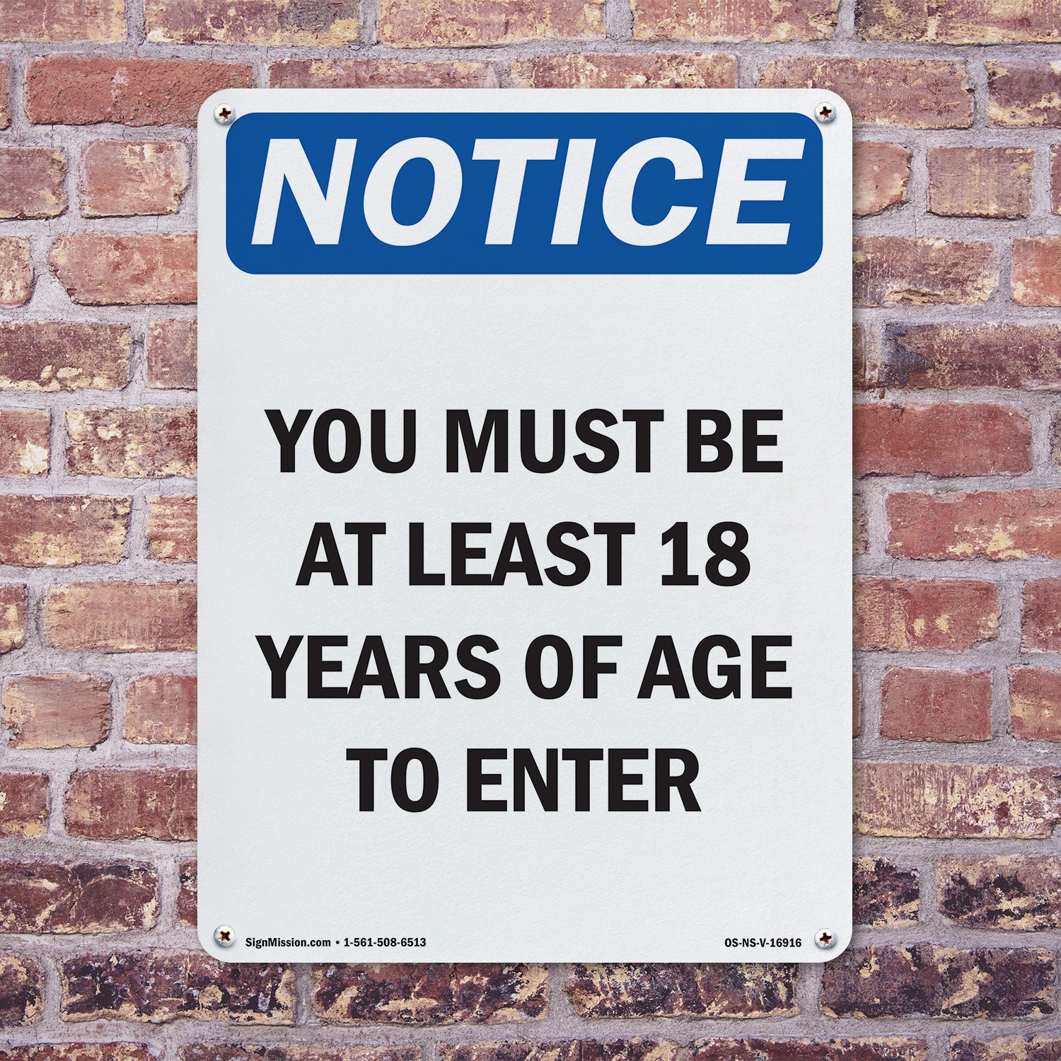You Must Be 18 Years Of Age To Enter OSHA Notice Sign Or Decal – 5 or 10 Pack