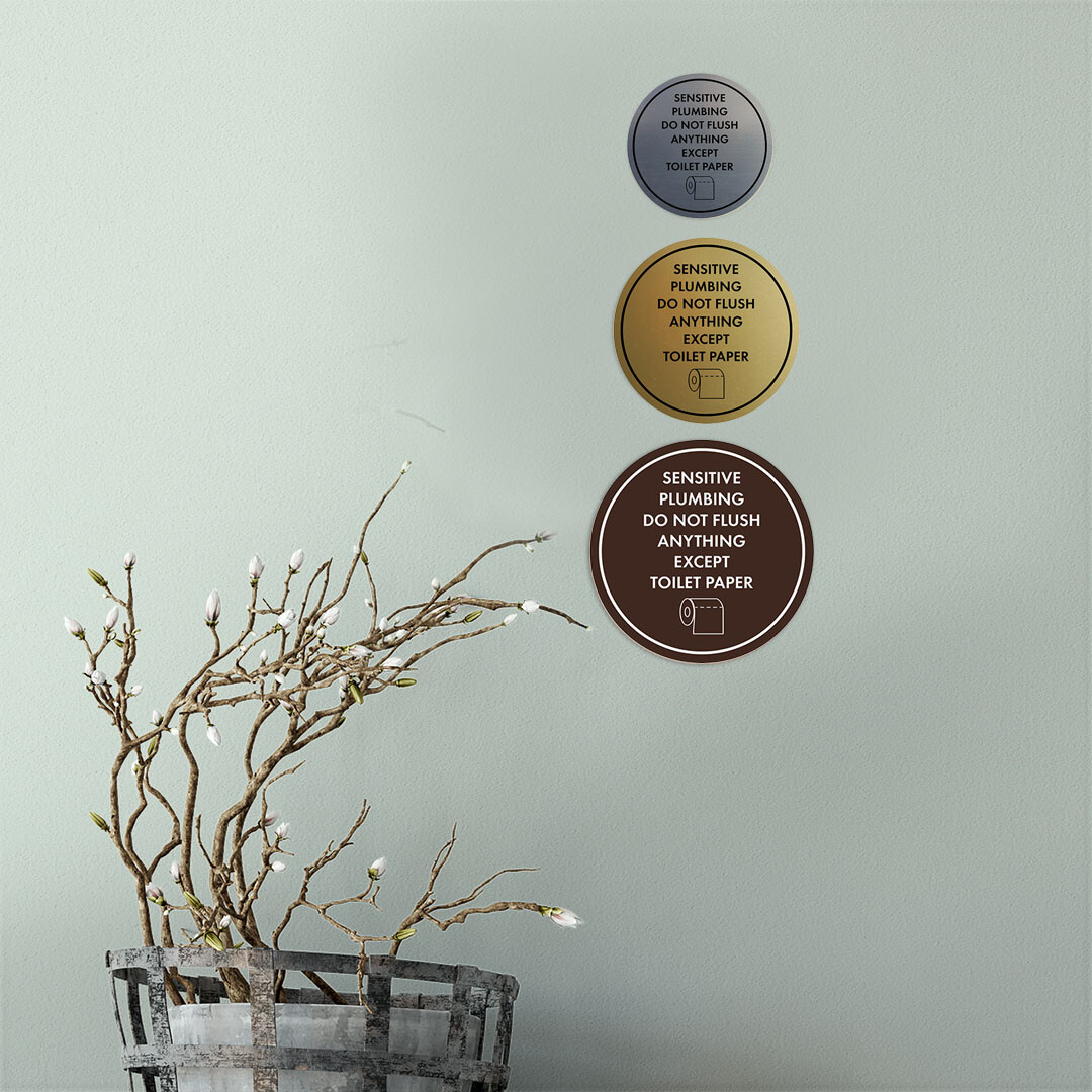 Circle Sensitive Plumbing Do Not Flush Anything Except Toilet Paper Wall Sign