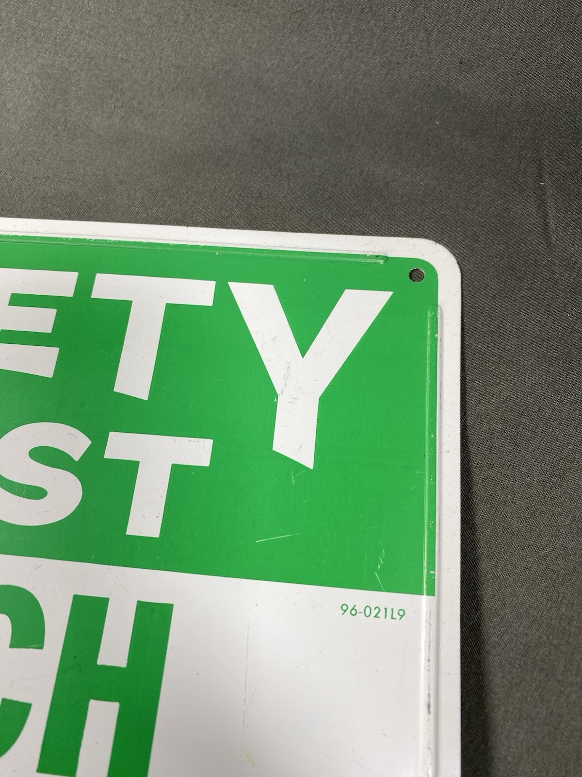 Vintage Green/white “Safety First Watch Your Step”Sign 10×7”