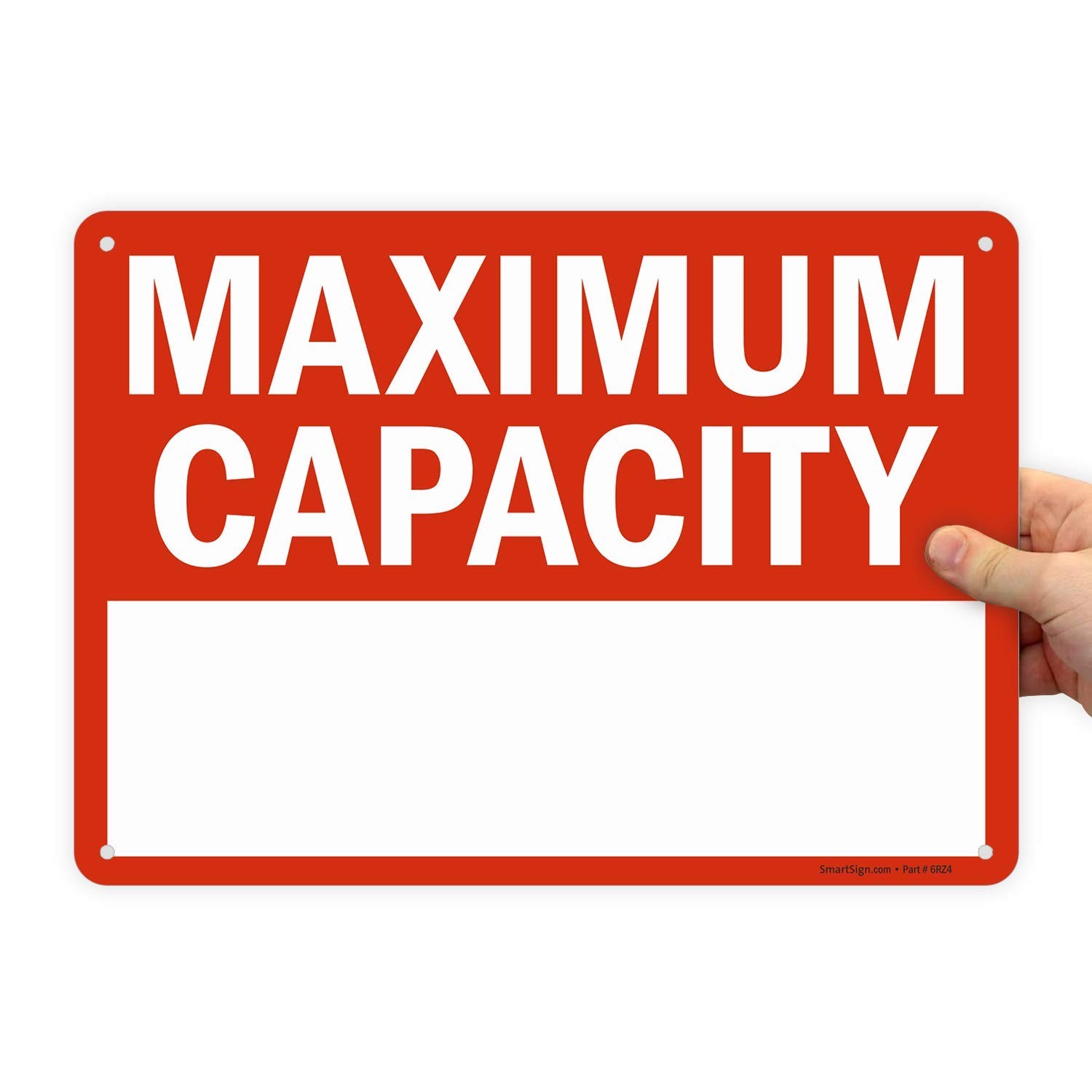 10×14 Inch « Maximum Capacity » Write-On Sign Plastic S-0297-Pl-14 Safety