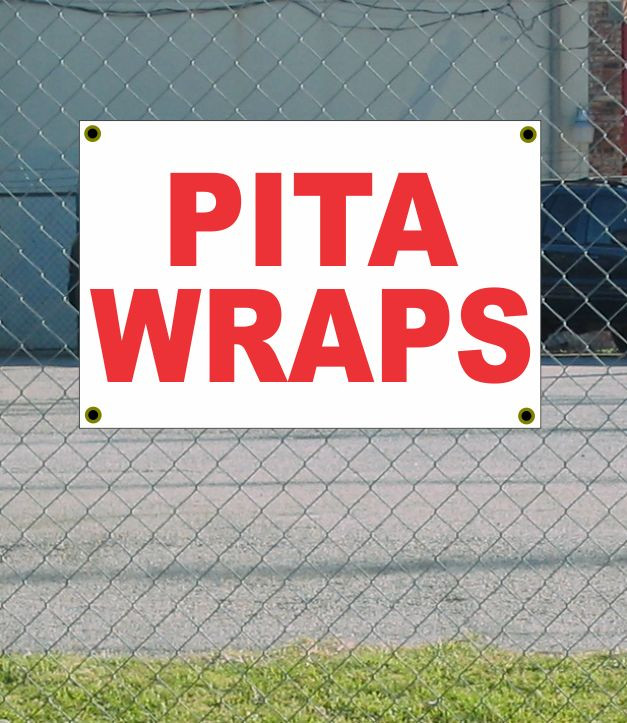 2×3 PITA WRAPS Red & White Banner Sign NEW Discount Size & Price FREE SHIP
