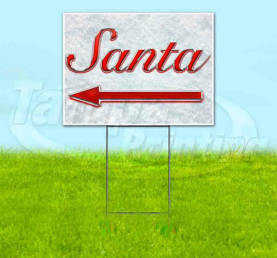 SANTA LEFT ARROW Yard Sign Corrugated Plastic Bandit Lawn Decorations USA