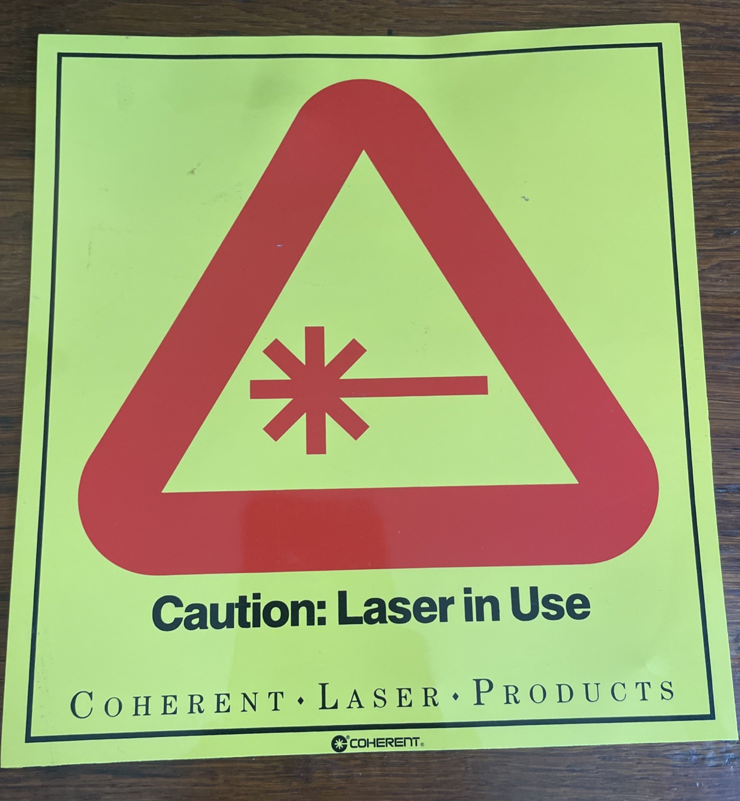 Coherent Laser Products Decal, Original, “caution: Laser In Use” Retro 8”