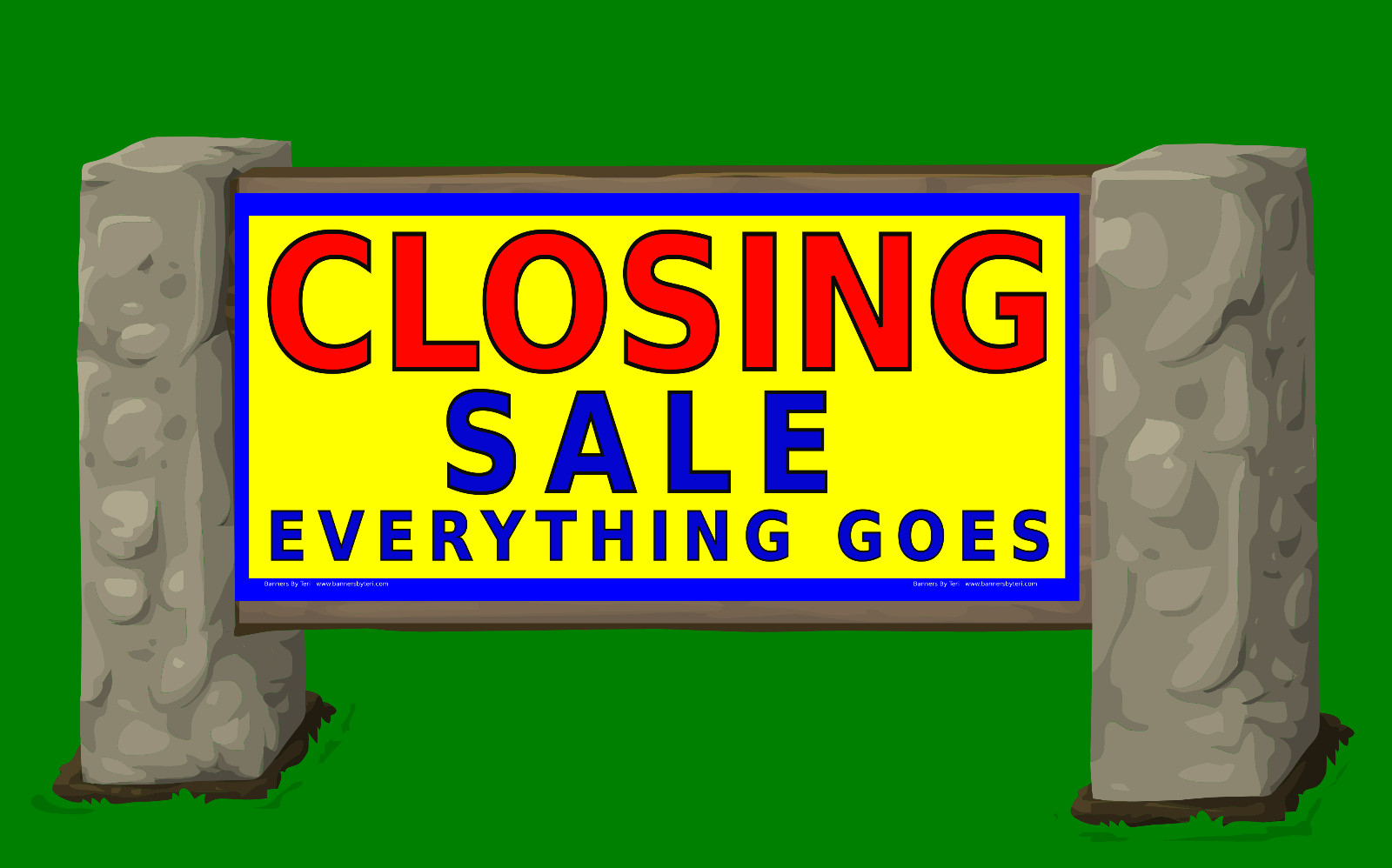 CLOSING SALE EVERYTHING GOES – VINYL Banner – Rugged – FAST SHIPPING – USA MADE